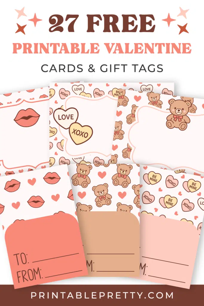 A Graphic Announcing 27 Free Printable Valentine Cards And Gift Tags, Featuring Illustrations Of Cartoon Teddy Bears, Lips, And Candy Hearts.